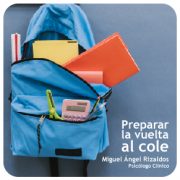 Cómo preparar a los niños para el nuevo curso escolar tras las vacaciones de verano