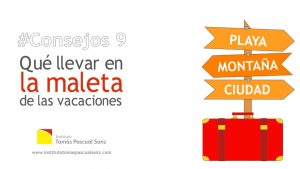 # Consejos 9 – Qué llevar en la maleta de las vacaciones