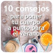 10 consejos para poner tu cuerpo a punto para el verano