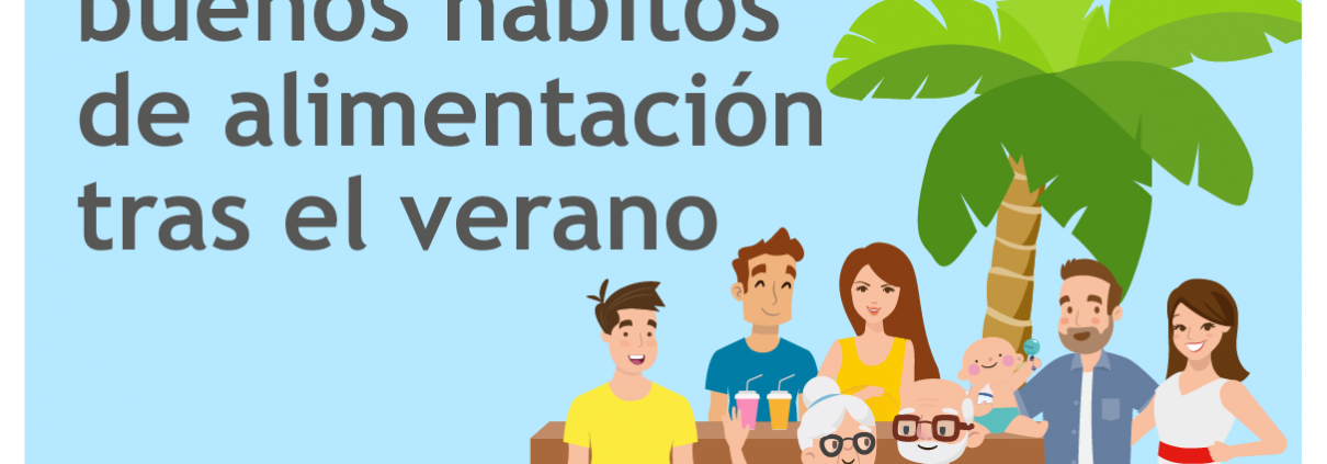 Consejos para retomar los buenos hábitos de alimentación tras el verano
