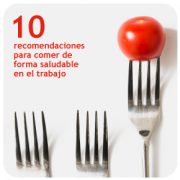 10 recomendaciones para comer de forma saludable en el trabajo