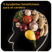 5 ayudantes beneficiosos para el cerebro