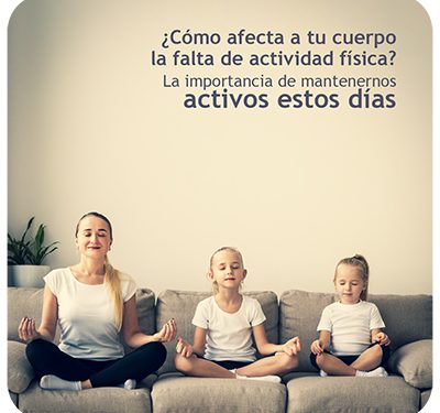 cómo afecta a tu cuerpo la falta de actividad física